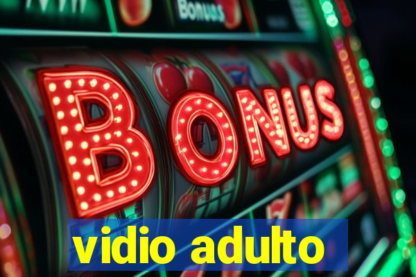 vidio adulto